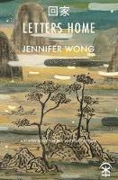 Libro in inglese Letters Home  - Jennifer Wong