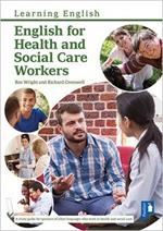 English for Health and Social Care Workers: Handbook and Audio