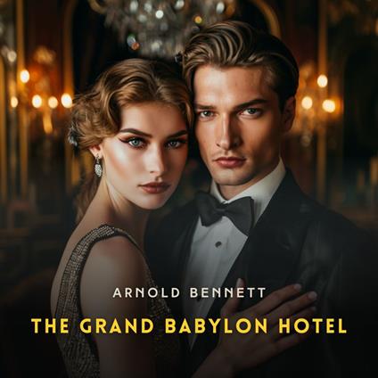 Grand Babylon Hotel, The