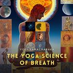 Yoga Science of Breath, The