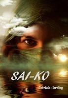 Sai-Ko and other stories - Gabriela Harding - cover