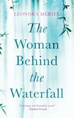 The Woman Behind the Waterfall