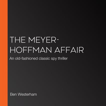 The Meyer-Hoffman Affair