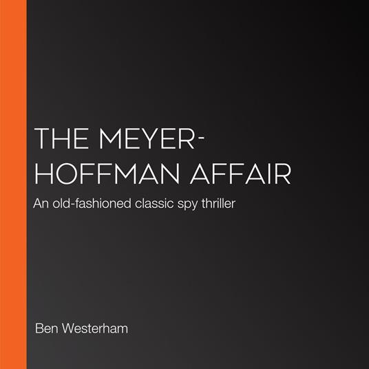 The Meyer-Hoffman Affair
