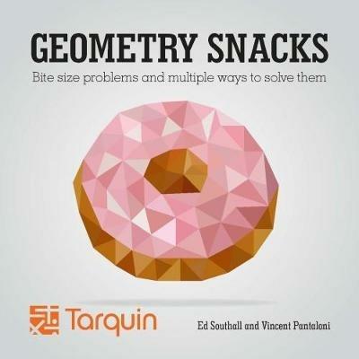 Geometry Snacks - Ed Southall,Pantaloni Vincent - cover