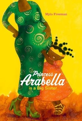Princess Arabella is a Big Sister - Mylo Freeman - cover