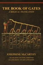 The Book of Gates: A Magical Translation