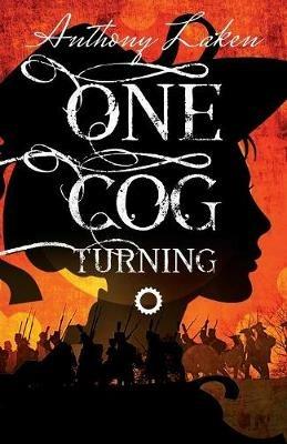 One Cog Turning - Anthony Laken - cover