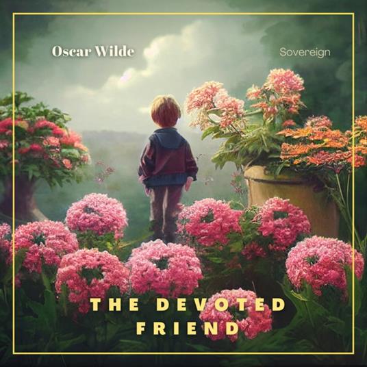 Devoted Friend, The
