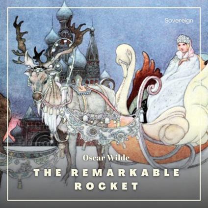 Remarkable Rocket, The