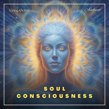 Soul Consciousness