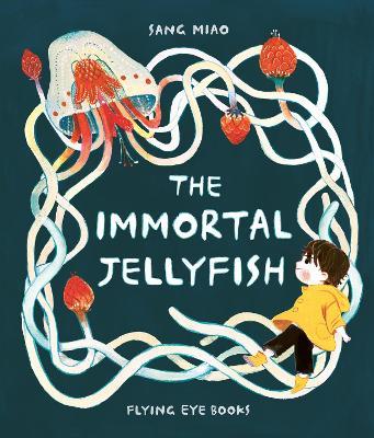 The Immortal Jellyfish - Sang Miao - cover