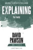 Explaining the Trinity - David Pawson - cover