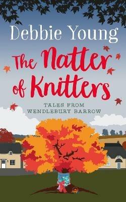 The Natter of Knitters - Debbie Young - cover