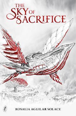 The Sky of Sacrifice: Book of Wisdom: Book 2 - Rosalia Aguilar Solace - cover