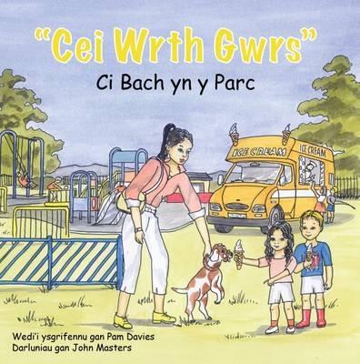 Cei wrth Gwrs: Ci Bach yn y Parc - Pam Davies - cover