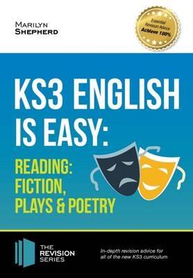 KS3: English is Easy - Reading (Fiction, Plays and Poetry). Complete Guidance for the New KS3 Curriculum - Marilyn Shepherd - cover