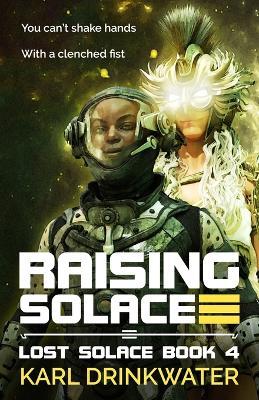 Raising Solace - Karl Drinkwater - cover