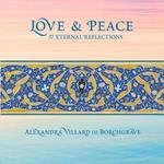 Love and Peace: 37 Eternal Reflections