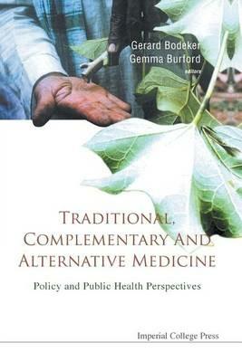 Traditional, Complementary And Alternative Medicine: Policy And Public Health Perspectives - cover