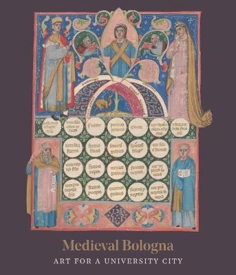 Medieval Bologna: Art for a University City - cover