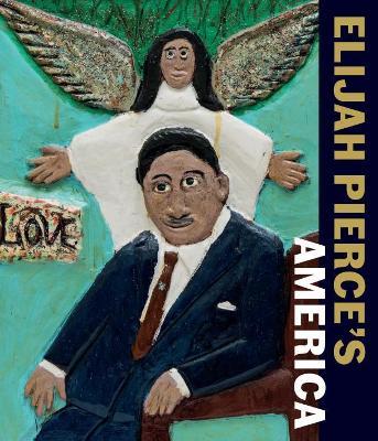 Elijah Pierce's America - cover