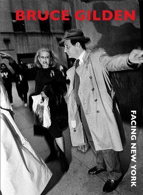Facing New York - Bruce Gilden - cover