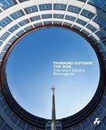 Thinking Outside the Box: Television Centre Reimagined