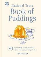The National Trust Book of Puddings: 50 Irresistibly Nostalgic Sweet Treats and Comforting Classics - Regula National Trust Books - cover