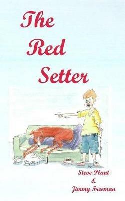 The Red Setter: revised edition - Steve Plant,Jimmy Freeman - cover