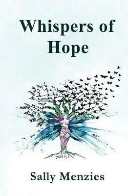 Whispers of Hope: An Empowering Testament of Transformation Poetry - Sally Menzies - cover