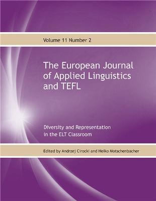 The European Journal of Applied Linguistics and TEFL Volume 11 Number 2: Diversity and Representation in the ELT classroom - cover