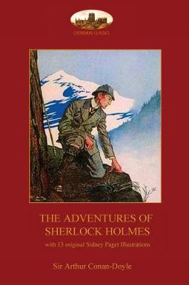The Adventures of Sherlock Holmes: with 13 original Sidney Paget illustrations - Arthur Conan Doyle - cover