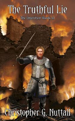 The Truthful Lie: The Unwritten Words III - Christopher Nuttall - cover