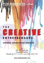 The Creative Entrepreneurs: Unlocking Entrepreneurial Potentials