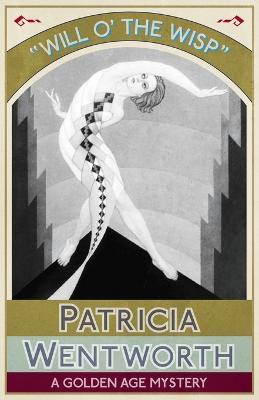 Will O' the Wisp - Patricia Wentworth - cover