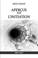 Apercus sur l'initiation