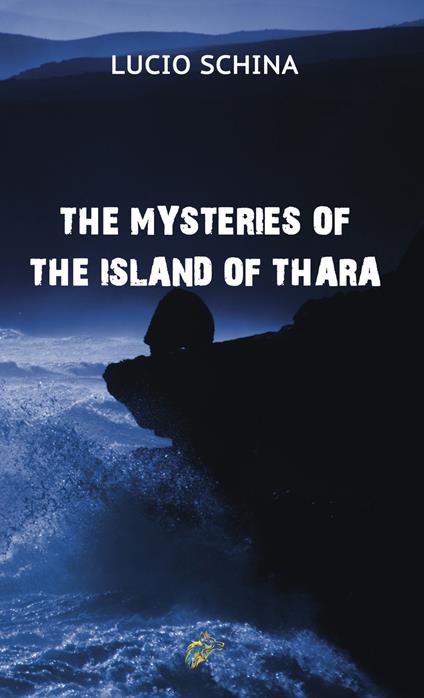 THE MYSTERIES OF THE ISLAND OF THARA - Lucio Schina - cover