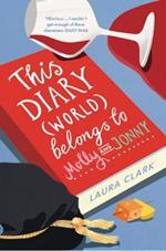 This Diary (World) Belongs to Molly and Jonny
