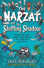 The Narzat and The Shifting Shadow