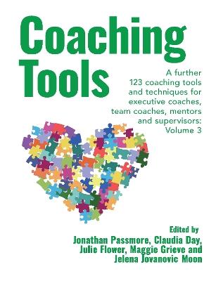 Coaching Tools: 123 coaching tools and techniques for executive coaches, team coaches, mentors and supervisors: Volume 3 - cover