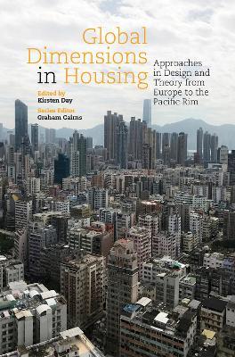 Global Dimensions in Housing: Approaches in Design and Theory from Europe to the Pacific Rim - cover