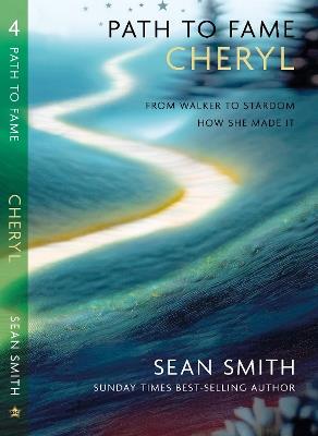 PATH TO FAME: CHERYL: Book 4 in the Path to Fame Series - Sean Smith - cover