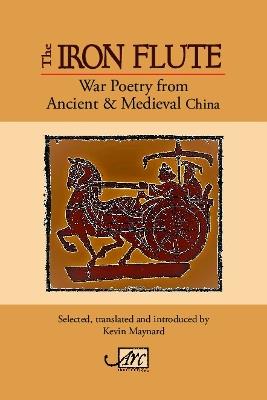 The Iron Flute: War Poetry from Ancient China - cover