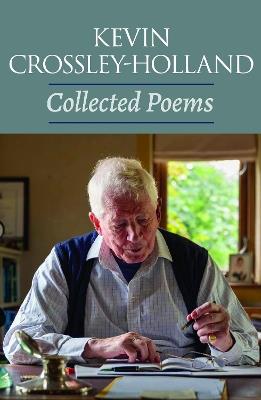 Collected Poems - Kevin Crossley-Holland - cover