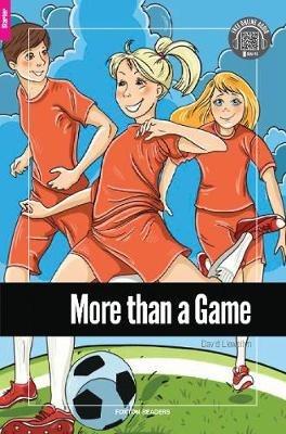 More than a Game - Foxton Reader Starter Level (300 Headwords A1) with free online AUDIO - David Llewellyn - cover