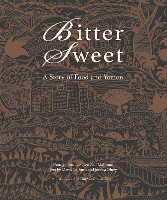Bittersweet: A Story of Food and Yemen - cover