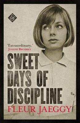 Sweet Days of Discipline - Fleur Jaeggy - cover