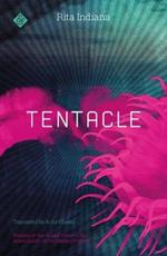 Tentacle: Winner of the 2017 Grand Prize of the Association of Caribbean Writers