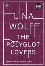 The Polyglot Lovers: Winner of the 2016 August Prize